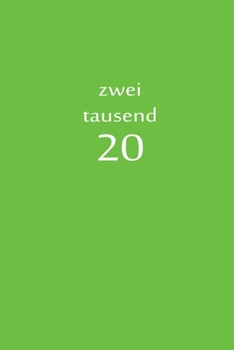 Paperback zweitausend 20: Wochenplaner 2020 A5 Grün [German] Book