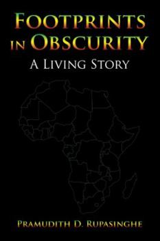 Paperback Footprints in Obscurity: A Living Story Book