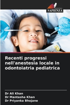 Paperback Recenti progressi nell'anestesia locale in odontoiatria pediatrica [Italian] Book