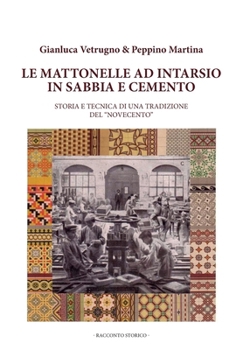 Paperback Le mattonelle ad intarsio in sabbia e cemento [Italian] Book