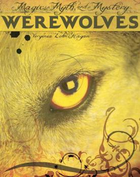 Werewolves - Book  of the Magic, Myth, and Mystery