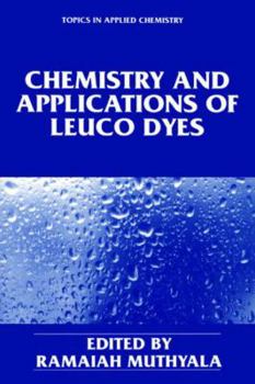 Paperback Chemistry and Applications of Leuco Dyes Book