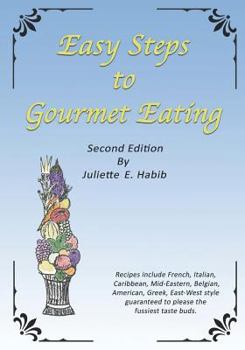 Paperback Easy Steps to Gourmet Eating Book