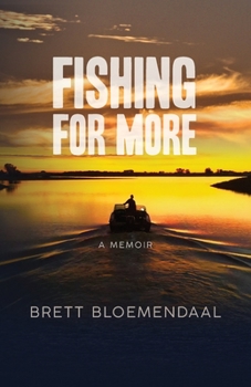 Paperback Fishing for More: A Memoir Book