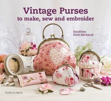 Paperback Vintage Purses to Make, Sew and Embroider Book