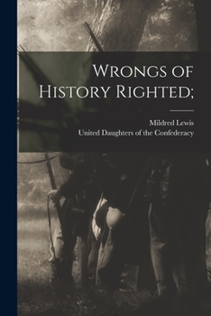 Paperback Wrongs of History Righted; Book