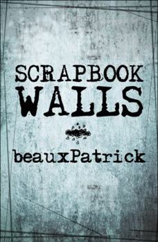 Paperback Scrapbook Walls: Bipolar Thinking for All Occasions Book