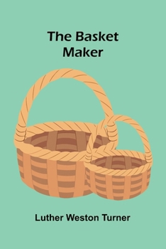 Paperback The basket maker Book
