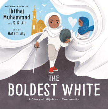 Library Binding Boldest White: A Story of Hijab and Community Book