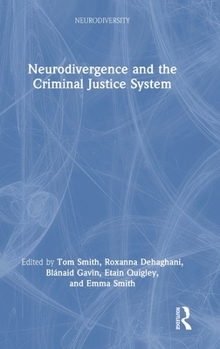 Hardcover Neurodivergence and the Criminal Justice System Book