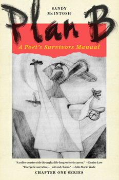 Paperback Plan B: A Poet's Survivors Manual Book