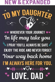 To My Daughter I'm Always Here For You LOVE, DAD: Dad and Daughter Journal, Dad gifts from daughter, Christmas gifts for daughter, Best daughter gifts