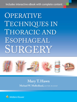Hardcover Operative Techniques in Thoracic and Esophageal Surgery Book