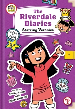 The Riverdale Diaries, vol. 2: Starring Veronica - Book #2 of the Riverdale Diaries