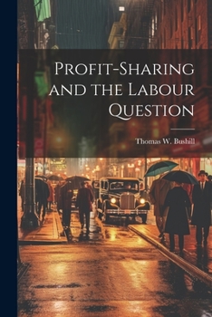 Profit-Sharing and the Labour Question
