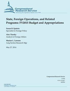 State, Foreign Operations, and Related Programs: Fy2015 Budget and Appropriations