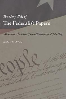 Paperback The Very Best of the Federalist Papers Book