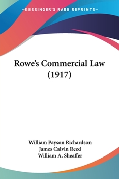 Paperback Rowe's Commercial Law (1917) Book