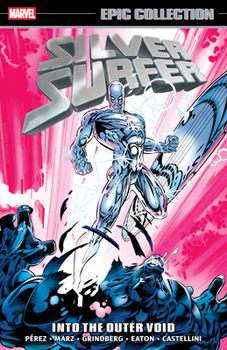 Paperback Silver Surfer Epic Collection: Into the Outer Void Book