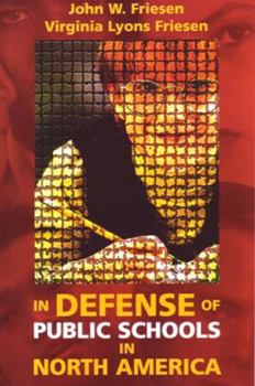 Paperback In Defense of Public Schools in North America Book