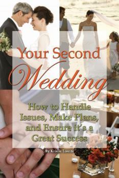 Paperback Your Second Wedding How to Handle Issues Make Plans and Ensure it's a Great Success Book