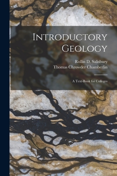 Paperback Introductory Geology: A Text-Book for Colleges Book