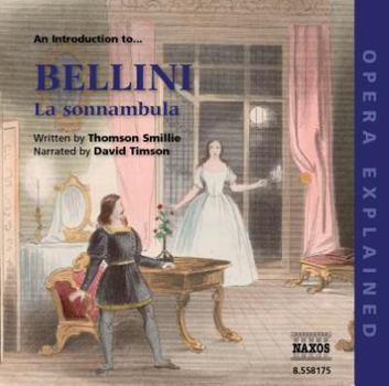 Audio CD La Sonnambula: An Introduction to Bellini's Opera Book