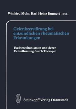 Gelenkzerstorung Bei Entzundlichen Rheumatischen Erkrankungen: Basismechanismen Und Deren Beeinflussung Durch Therapie