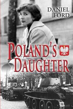 Paperback Poland's Daughter: How I Met Basia, Hitchhiked to Italy, and Learned About Love, War, and Exile Book