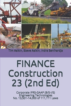 Paperback FINANCE Construction 23: Corporate IFRS-GAAP (B/S-I/S) Engineering Technologies No. 13,501-14,000 of 111,111 Laws Book