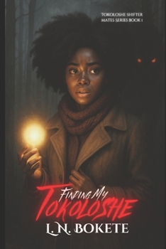 Paperback Tokoloshe: Part 1: Finding my Tokoloshe Book