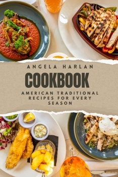 Paperback cookbook: American traditional recipes for every season Book