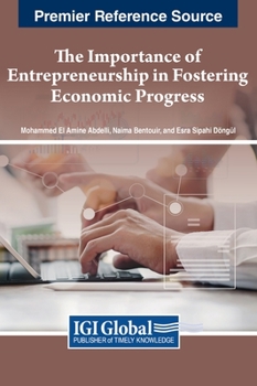 Hardcover The Importance of Entrepreneurship in Fostering Economic Progress Book