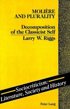 Hardcover Molière and Plurality: Decomposition of the Classicist Self Book
