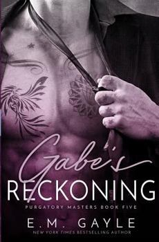 Gabe's Reckoning - Book #5 of the Purgatory Masters