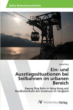Paperback Ein- und Ausstiegssituationen bei Seilbahnen im urbanen Bereich [German] Book