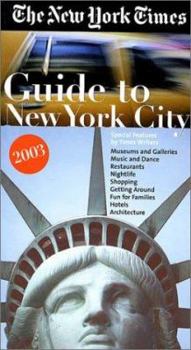 Paperback The New York Times Guide to New York City 2003 Book