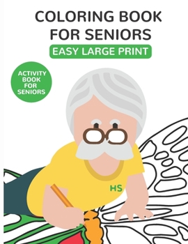 Paperback Coloring Book for Seniors: Easy Large Print [Large Print] Book