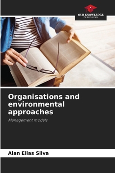 Organisations and environmental approaches