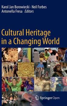 Hardcover Cultural Heritage in a Changing World Book