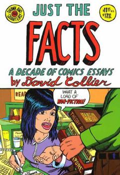 Paperback Just the Facts: A Decade of Comic Essays Book