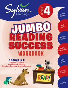 Paperback 4th Grade Jumbo Reading Success Workbook: 3 Books in 1--Spelling Success, Vocabulary Success, Reading Comprehension Success; Activities, Exercises & T Book