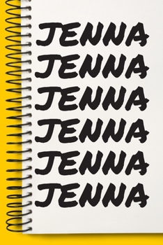 Paperback Name JENNA Customized Gift For JENNA A beautiful personalized: Lined Notebook / Journal Gift, Notebook for JENNA,120 Pages, 6 x 9 inches, Gift For JEN Book