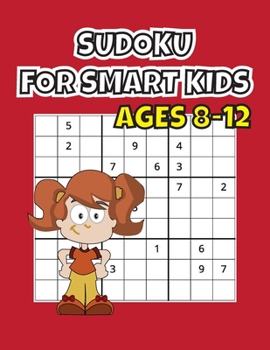 Paperback sudoku for smart kids ages 8-12: Hard and Extreme Sudoku - Total 200 Sudoku puzzles to solve - Includes solutions Book