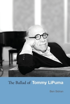 Hardcover The Ballad of Tommy LiPuma Book