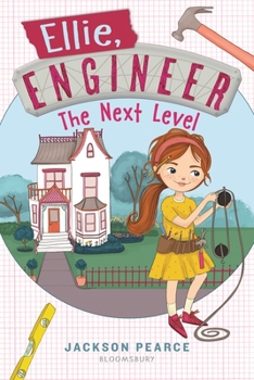 Elsa Engenheira N.º 2 O próximo nível - Book #2 of the Ellie, Engineer