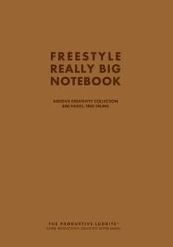 Paperback Freestyle Really Big Notebook, Serious Creativity Collection, 800 Pages, Tree Trunk Book