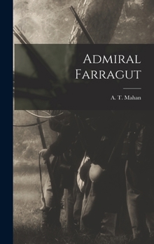 Hardcover Admiral Farragut Book