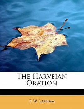 The Harveian Oration