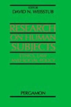 Hardcover Research on Human Subjects: Ethics, Law and Social Policy Book